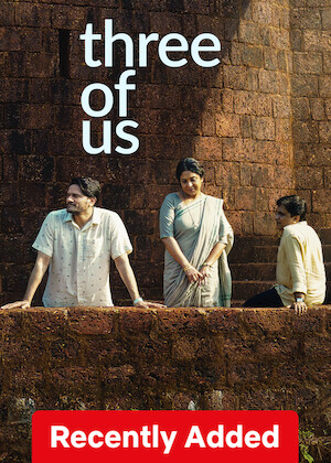 Netflix: Three of Us | <strong>Opis Netflix</strong><br> When a woman with early-onset dementia visits her hometown with her husband, buried memories and a former love pave a poignant path through her past. | Oglądaj film na Netflix.com