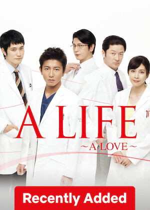 Netflix: A Life : A Love | <strong>Opis Netflix</strong><br> After honing his skills in America for 10 years, a surgeon returns to Japan and reunites with old friends, hidden enemies — and his married ex-fiancee. | Oglądaj serial na Netflix.com