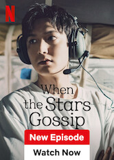 Kliknij by uzyskać więcej informacji | Netflix: When the Stars Gossip / Pod okiem gwiazd | Pochodzą z dwóch różnych światów i mają dwie różne misje. Drogi astronautki i kosmicznego turysty krzyżują się i nieoczekiwanie prowadzą do nieplanowanych uczuć.