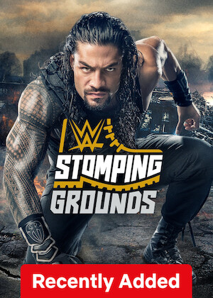 Netflix: WWE Stomping Grounds | <strong>Opis Netflix</strong><br> Supergwiazdy WWE są gotowe pokazać, na co je stać, w ekscytujących starciach, w tym w walkach mistrzowskich i spotkaniach rewanżowych. | Oglądaj serial na Netflix.com